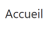 Accueil